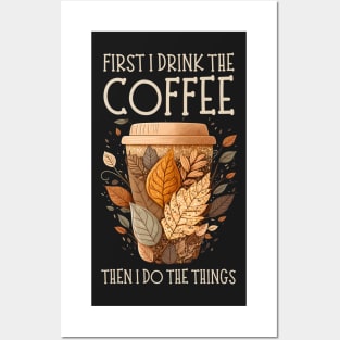 First I Drink the Coffee Then I Do the Things - Coffee - Doodle Art - Gilmore Posters and Art